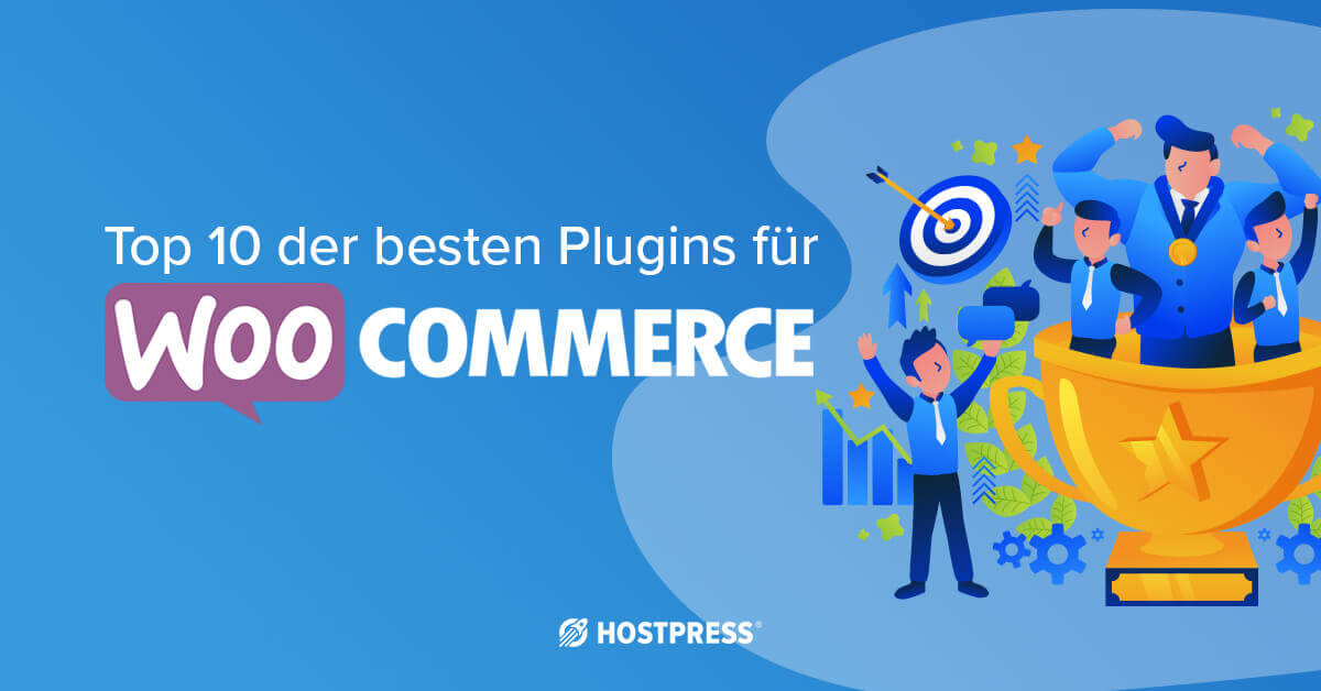 Top 10 der besten WooCommerce Plugins 2019