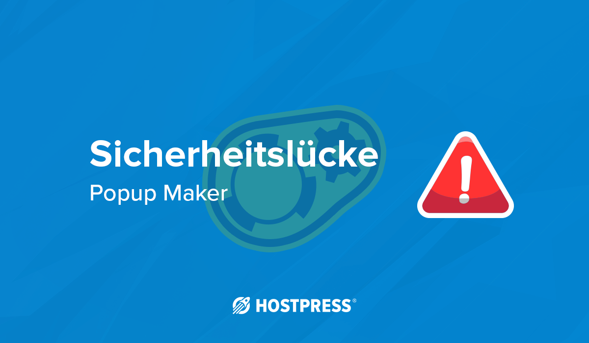 Sicherheitslücke BYPASS Popup Maker