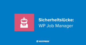 WP Job Manager Sicherheitslücke